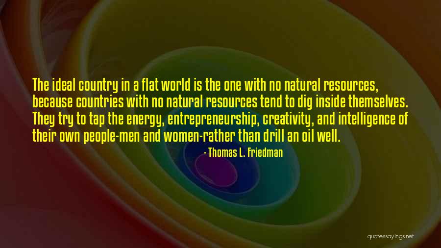 Natural Intelligence Quotes By Thomas L. Friedman Natural Intelligence Quotes By Thomas L. Friedman