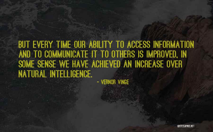 Natural Intelligence Quotes By Vernor Vinge Natural Intelligence Quotes By Vernor Vinge
