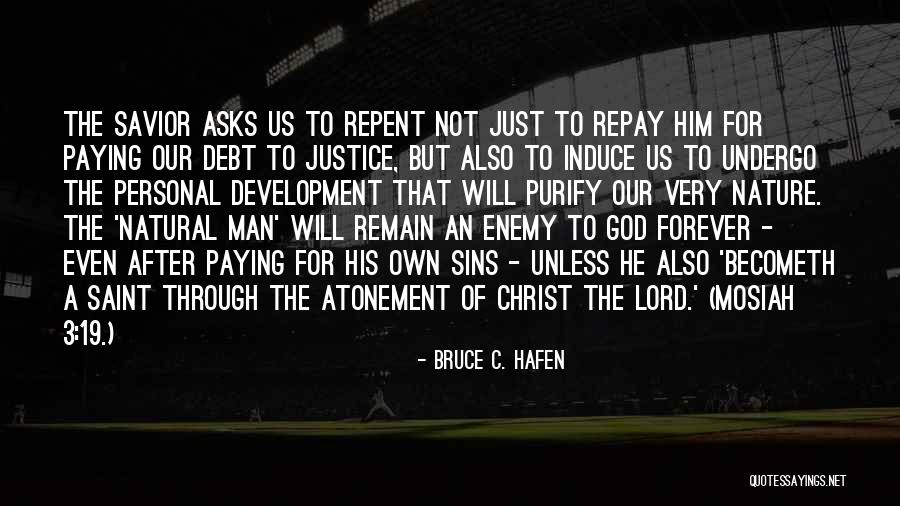 Natural Justice Quotes By Bruce C. Hafen Natural Justice Quotes By Bruce C. Hafen