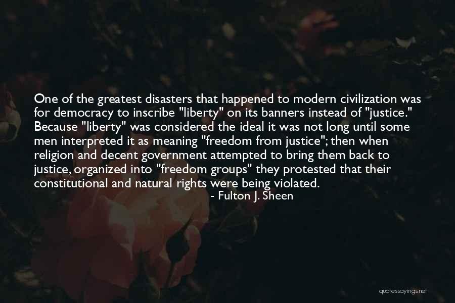 Natural Justice Quotes By Fulton J. Sheen Natural Justice Quotes By Fulton J. Sheen