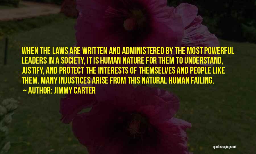 Natural Justice Quotes By Jimmy Carter