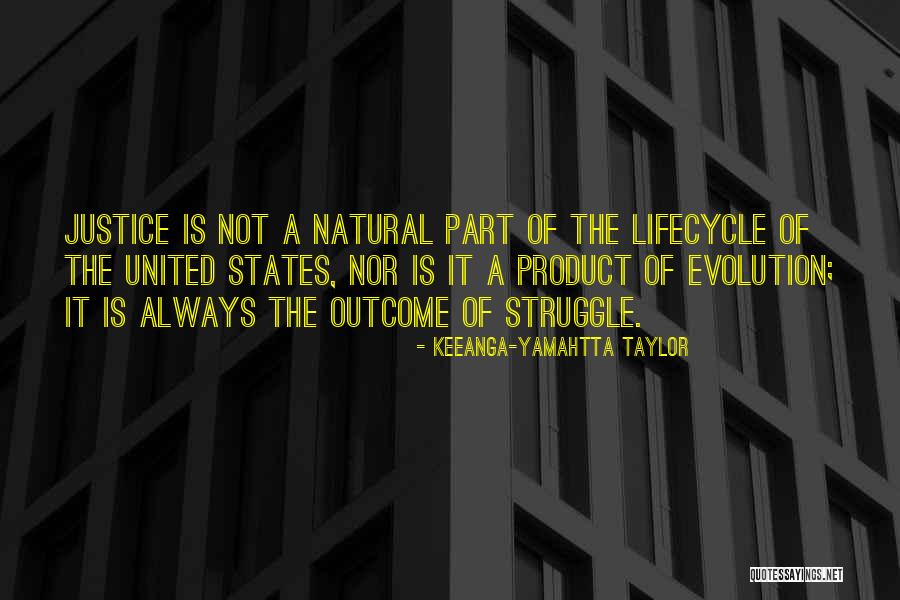 Natural Justice Quotes By Keeanga-Yamahtta Taylor Natural Justice Quotes By Keeanga-Yamahtta Taylor