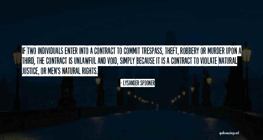 Natural Justice Quotes By Lysander Spooner Natural Justice Quotes By Lysander Spooner