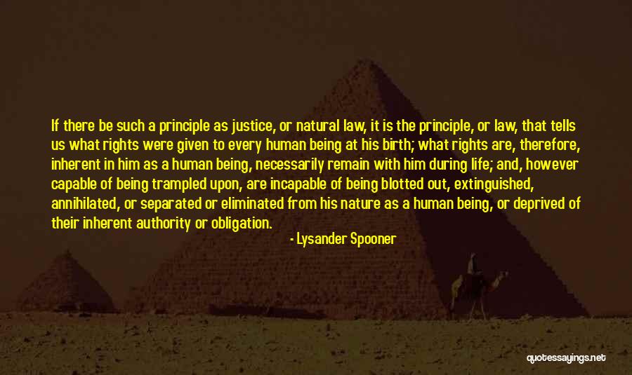 Natural Justice Quotes By Lysander Spooner Natural Justice Quotes By Lysander Spooner