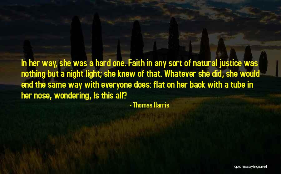 Natural Justice Quotes By Thomas Harris Natural Justice Quotes By Thomas Harris