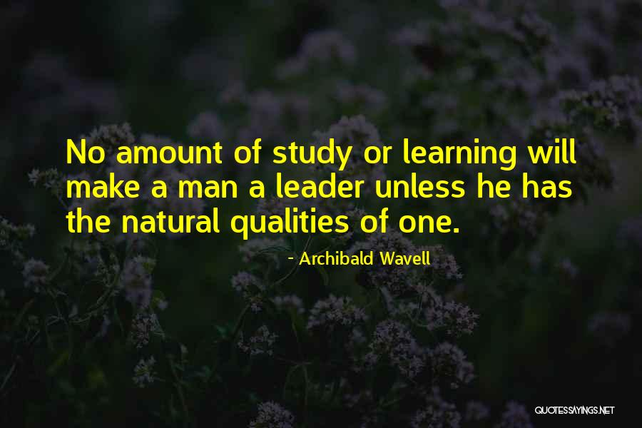 Natural Learning Quotes By Archibald Wavell Natural Learning Quotes By Archibald Wavell