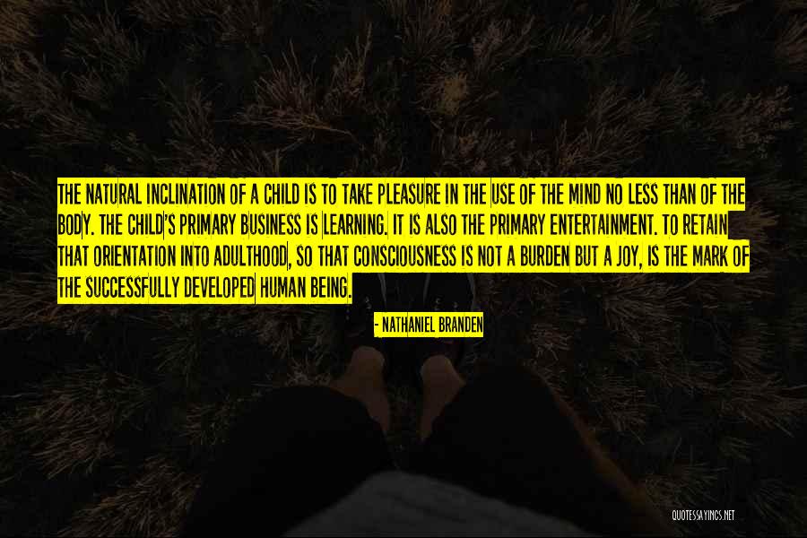 Natural Learning Quotes By Nathaniel Branden Natural Learning Quotes By Nathaniel Branden