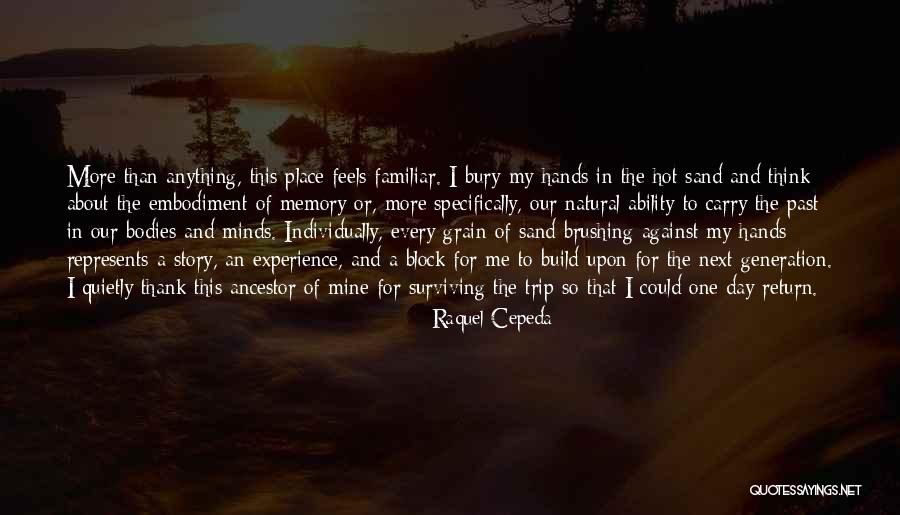 Natural Life Travel Quotes By Raquel Cepeda Natural Life Travel Quotes By Raquel Cepeda
