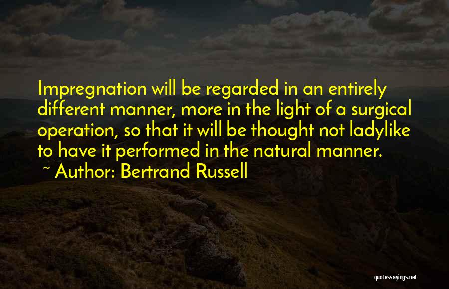 Natural Light Quotes By Bertrand Russell