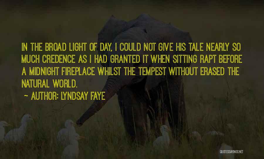 Natural Light Quotes By Lyndsay Faye