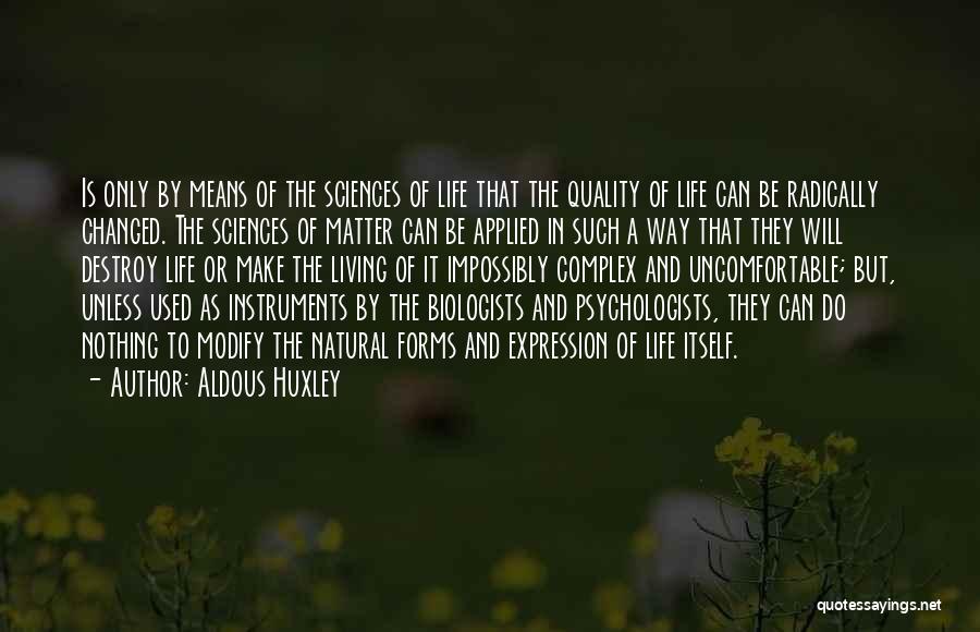 Natural Living Quotes By Aldous Huxley