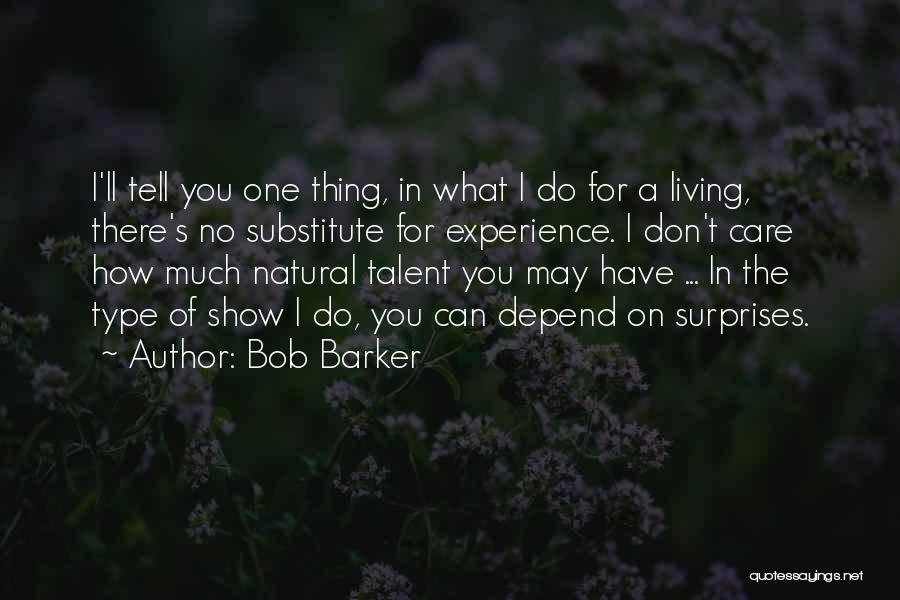 Natural Living Quotes By Bob Barker