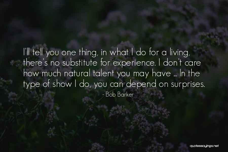 Natural Living Quotes By Bob Barker