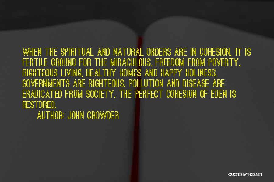 Natural Living Quotes By John Crowder