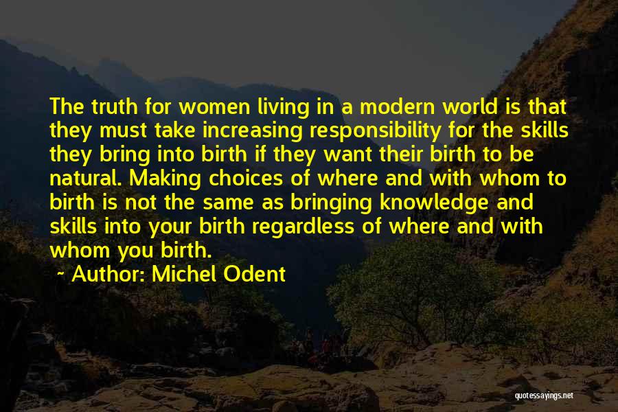 Natural Living Quotes By Michel Odent