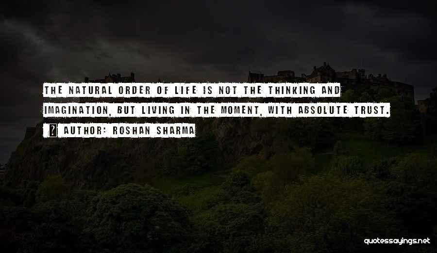 Natural Living Quotes By Roshan Sharma