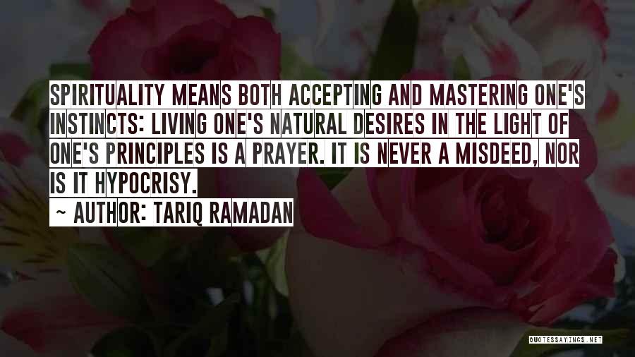 Natural Living Quotes By Tariq Ramadan