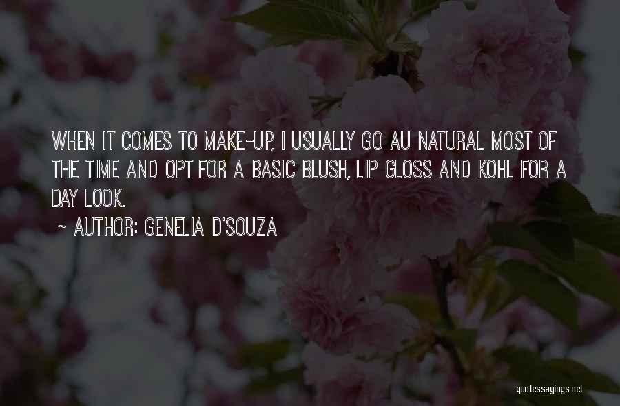 Natural Look Quotes By Genelia D'Souza