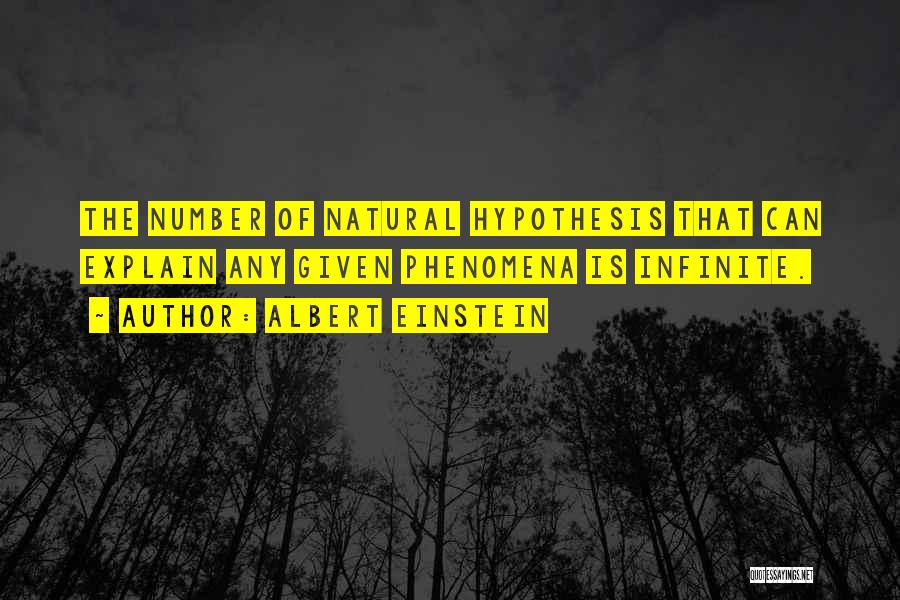 Natural Phenomena Quotes By Albert Einstein