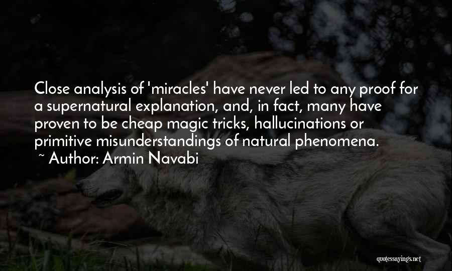 Natural Phenomena Quotes By Armin Navabi