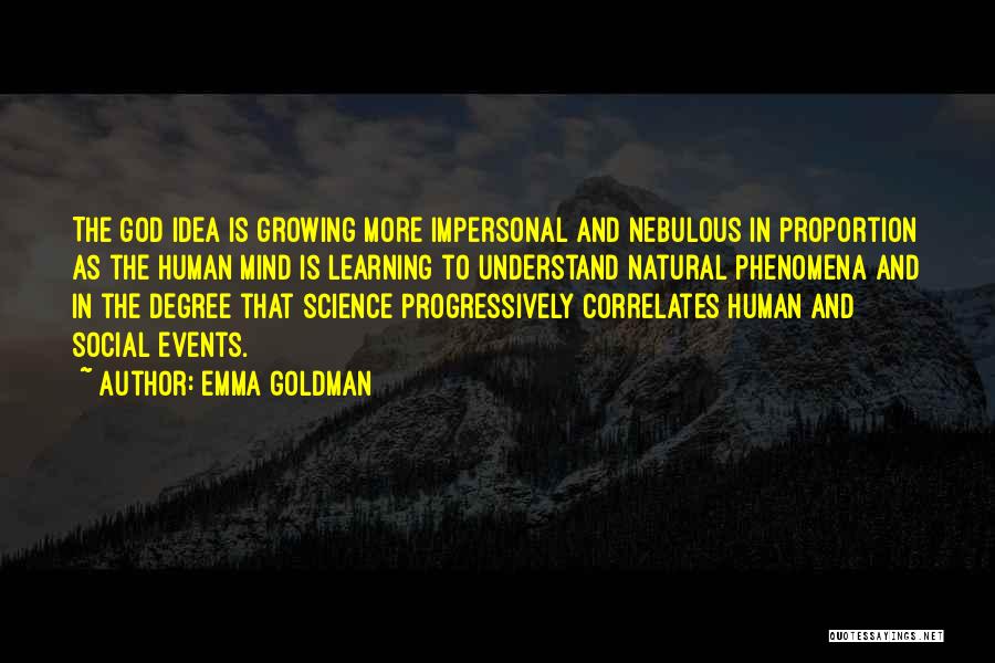 Natural Phenomena Quotes By Emma Goldman