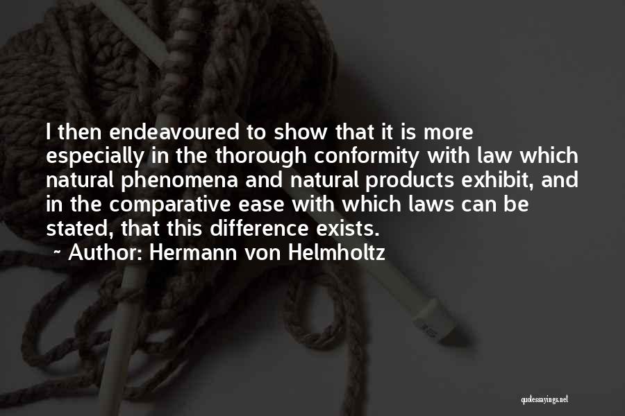 Natural Phenomena Quotes By Hermann Von Helmholtz