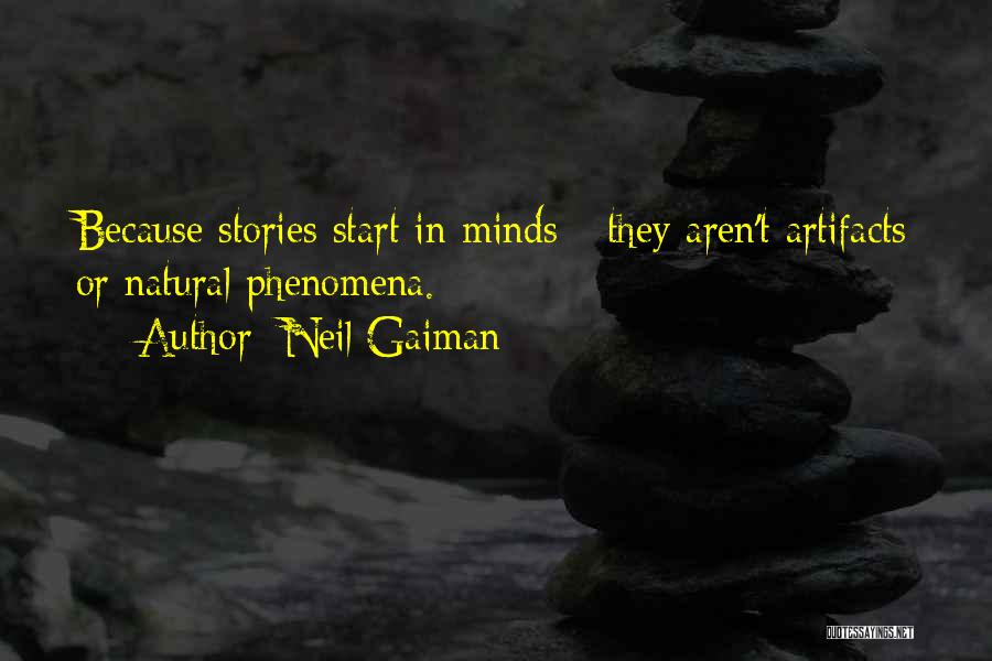 Natural Phenomena Quotes By Neil Gaiman