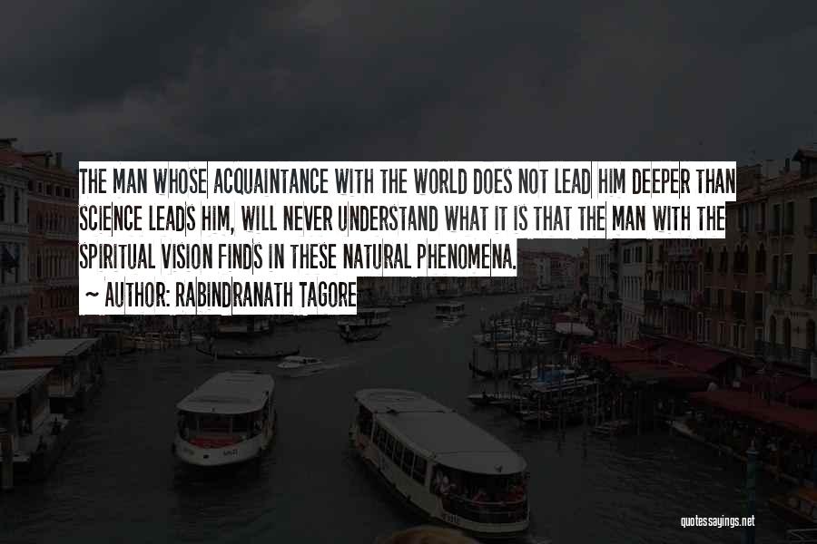 Natural Phenomena Quotes By Rabindranath Tagore