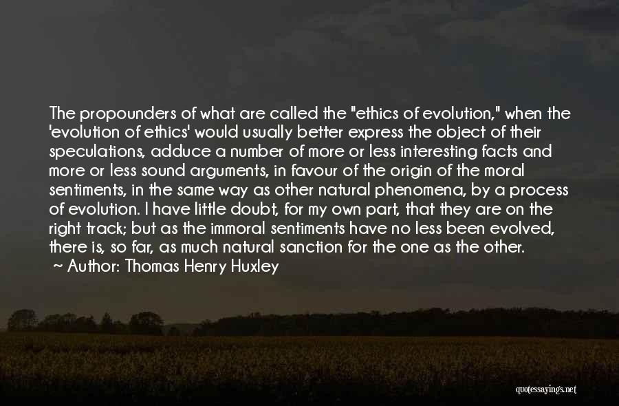 Natural Phenomena Quotes By Thomas Henry Huxley