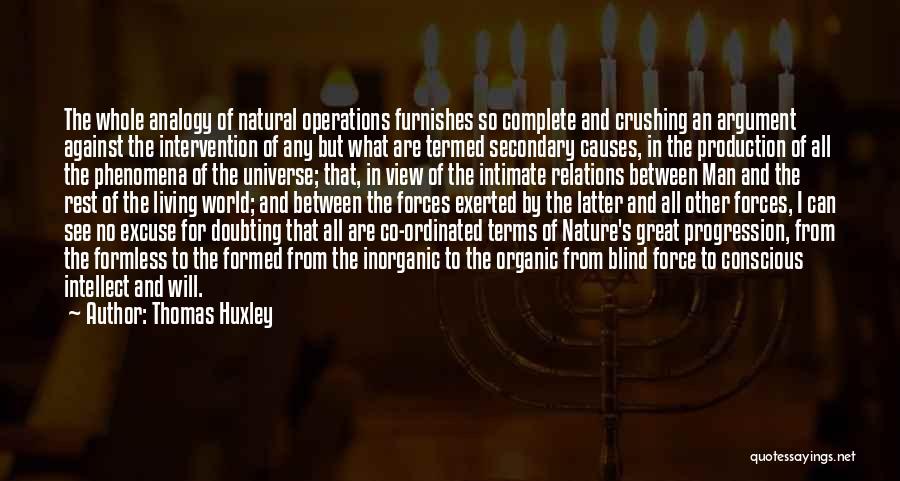 Natural Phenomena Quotes By Thomas Huxley