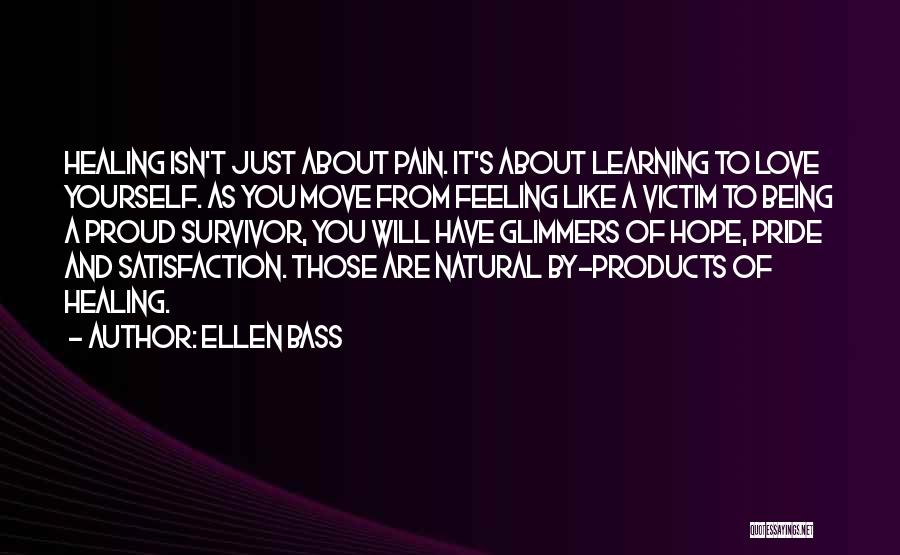 Natural Products Quotes By Ellen Bass