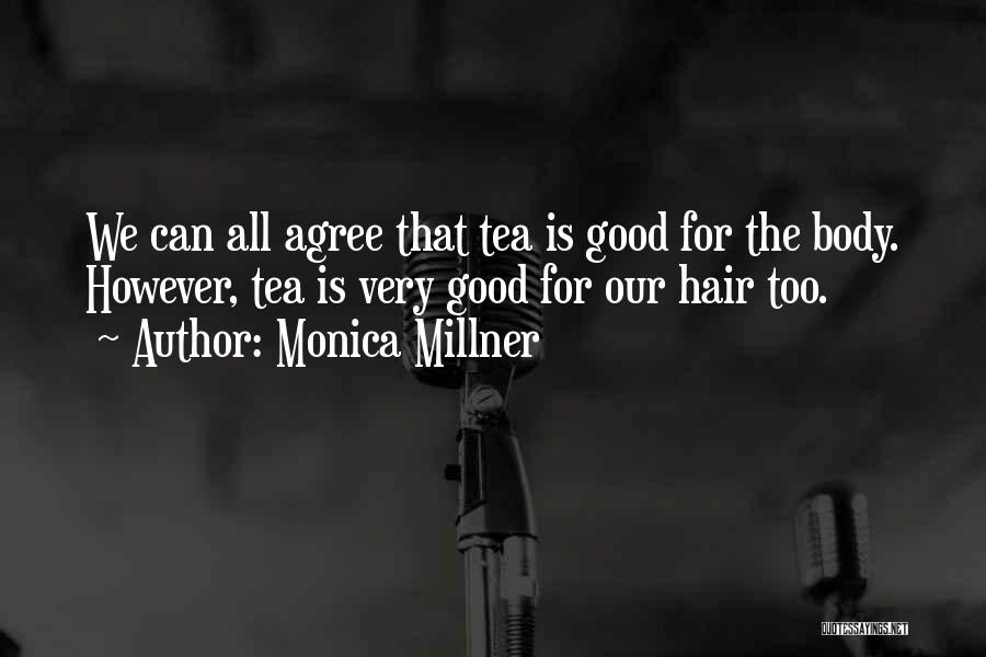 Natural Products Quotes By Monica Millner
