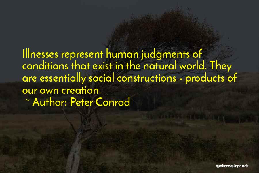 Natural Products Quotes By Peter Conrad