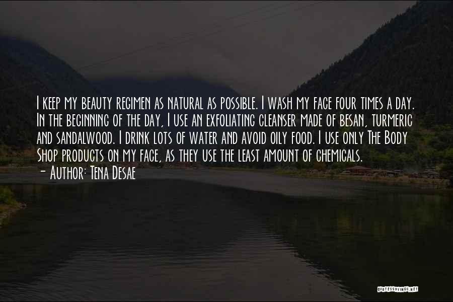 Natural Products Quotes By Tena Desae