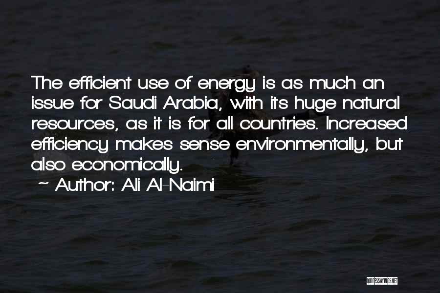 Natural Resources Quotes By Ali Al-Naimi