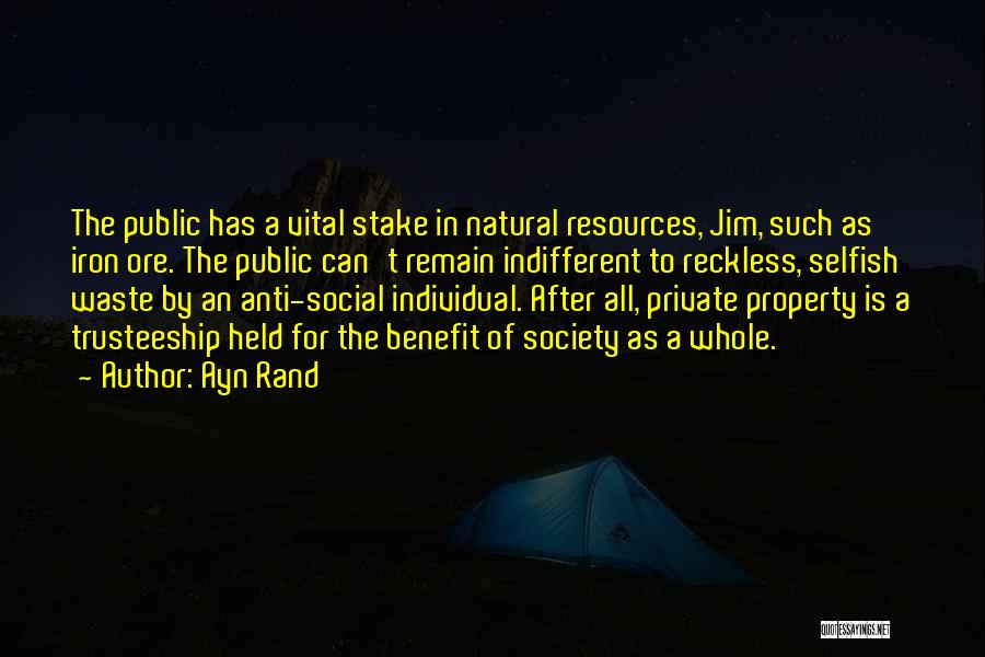 Natural Resources Quotes By Ayn Rand