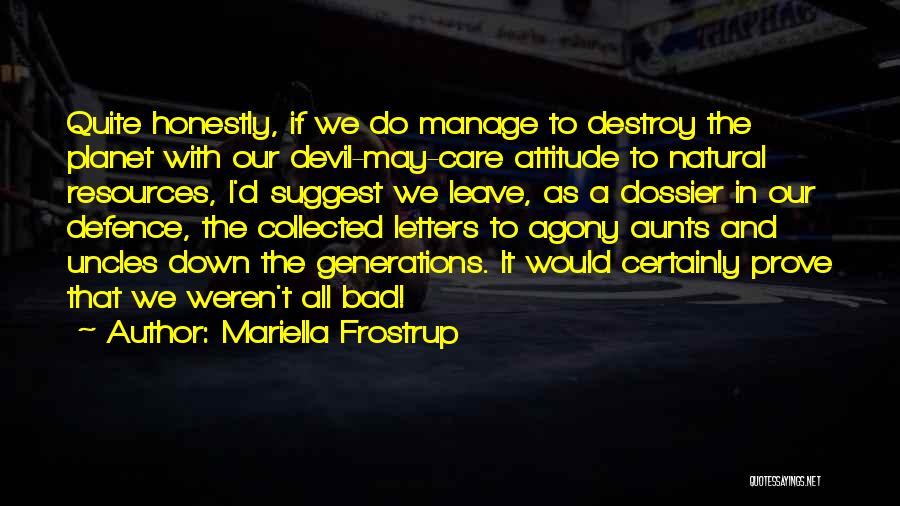 Natural Resources Quotes By Mariella Frostrup