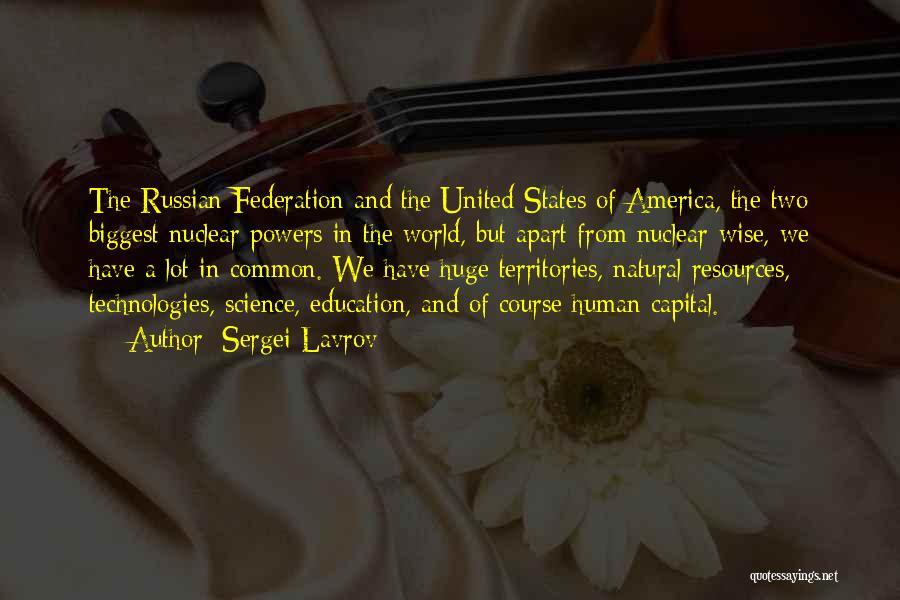 Natural Resources Quotes By Sergei Lavrov