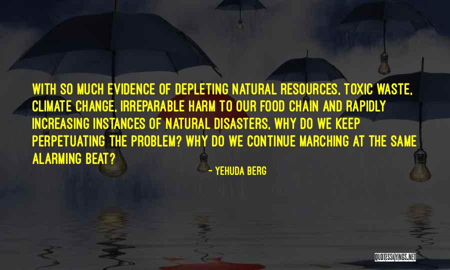 Natural Resources Quotes By Yehuda Berg