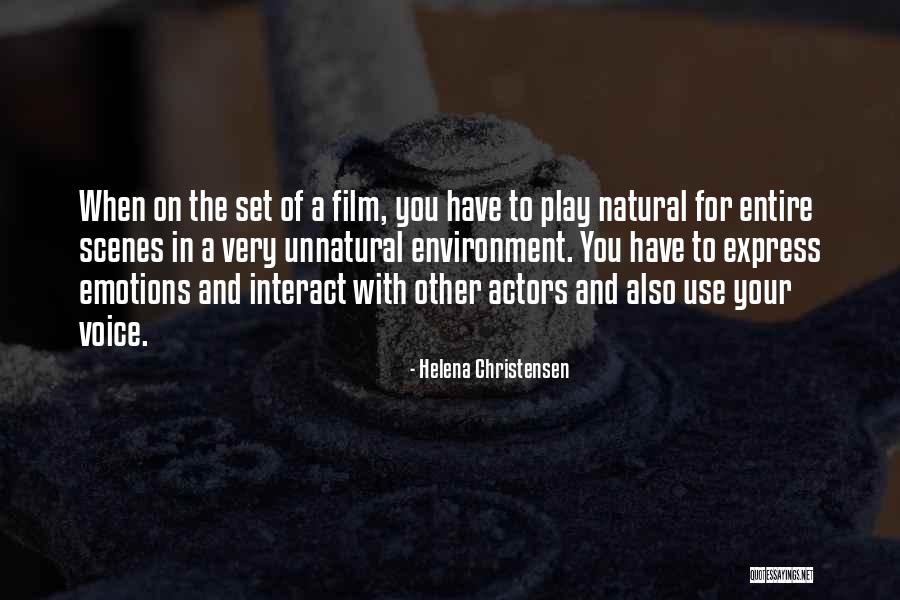 Natural Scenes Quotes By Helena Christensen