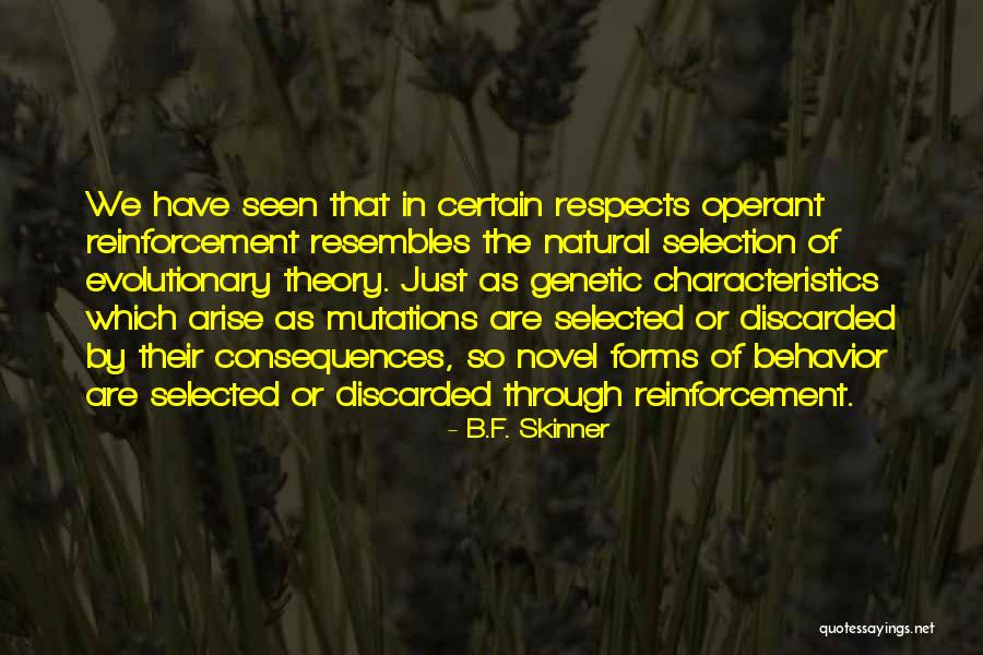 Natural Selection Quotes By B.F. Skinner Natural Selection Quotes By B.F. Skinner
