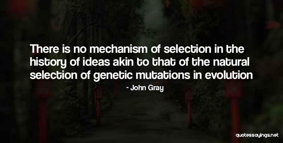 Natural Selection Quotes By John Gray Natural Selection Quotes By John Gray