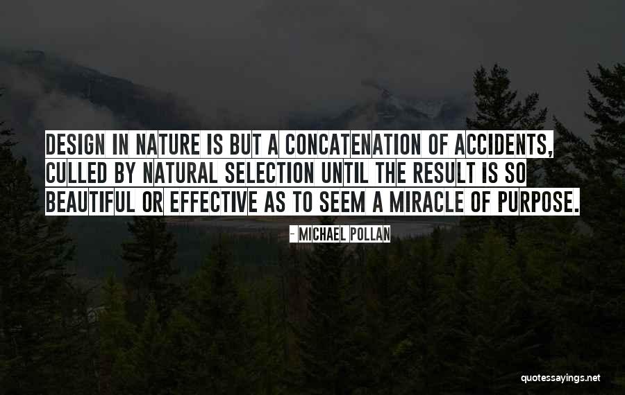 Natural Selection Quotes By Michael Pollan Natural Selection Quotes By Michael Pollan