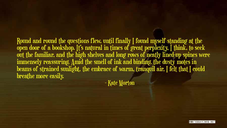 Natural Sunlight Quotes By Kate Morton Natural Sunlight Quotes By Kate Morton