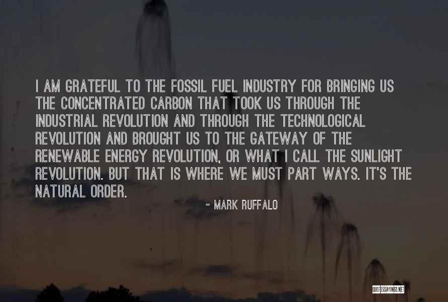 Natural Sunlight Quotes By Mark Ruffalo Natural Sunlight Quotes By Mark Ruffalo