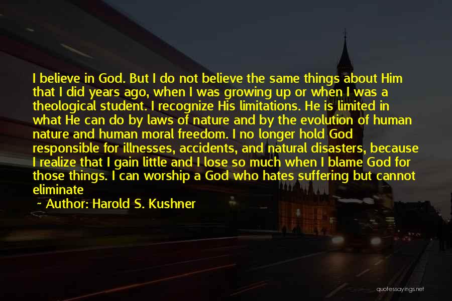 Natural Theology Quotes By Harold S. Kushner