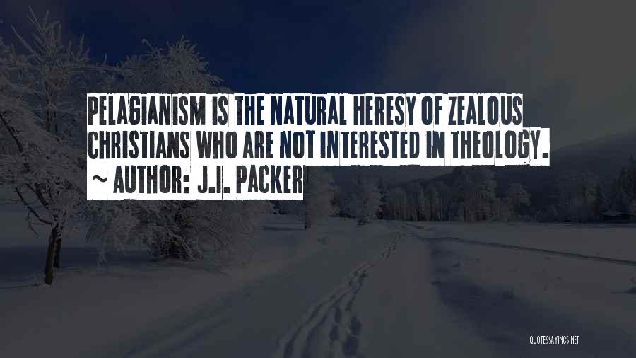 Natural Theology Quotes By J.I. Packer