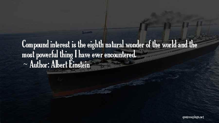 Natural Wonders Quotes By Albert Einstein