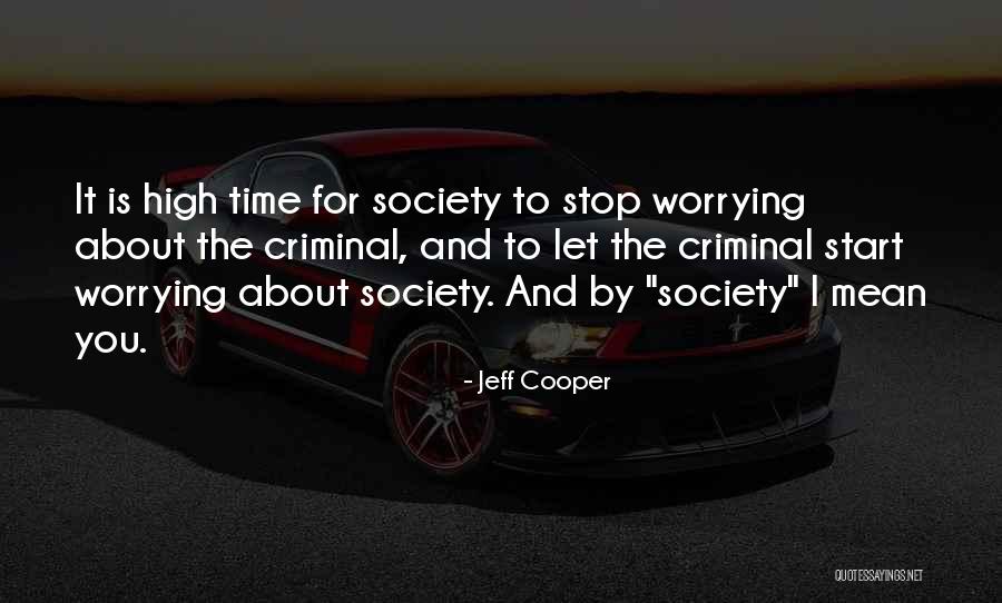 Naturalidad Significado Quotes By Jeff Cooper Naturalidad Significado Quotes By Jeff Cooper