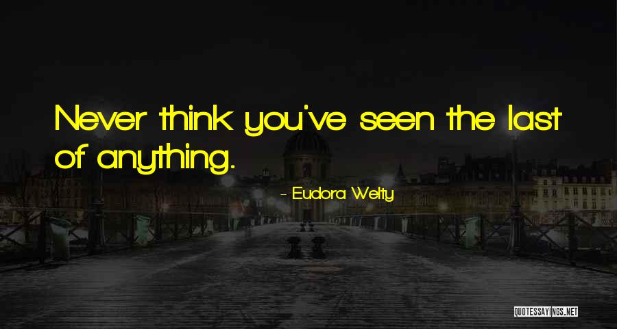 Naturaliste Canadien Quotes By Eudora Welty Naturaliste Canadien Quotes By Eudora Welty